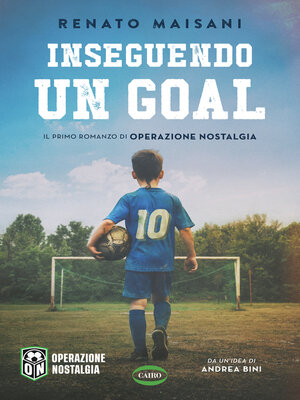 cover image of Inseguendo un goal